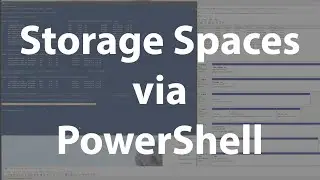 Storage Spaces via PowerShell | Create your own NAS on Windows 10