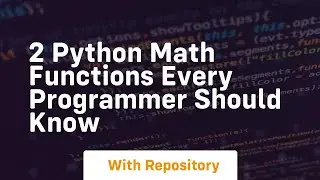 2 python math functions every programmer should know