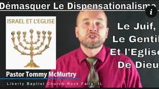 Démasquer le Dispensationalisme : #2 Que signifie 