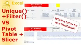 Why would you use (or NOT use) Unique and Filter instead of Pivot Table and Slicer for Dashboard...