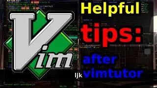 After Vimtutor: Some basic vim editing tips!