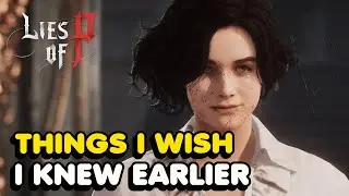 Things I Wish I Knew Earlier In Lies of P (Tips & Tricks)