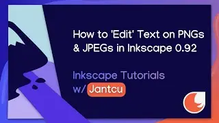 How to Edit Text on PNGs & JPEGs in Inkscape