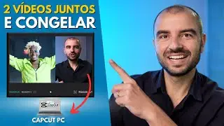 2 Vídeos na mesma tela. Como congelar um deles? Como dividir a tela em vários vídeos? CapCut PC