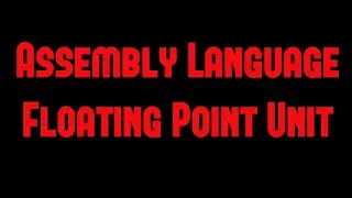 Assembly Language Floating Point Unit