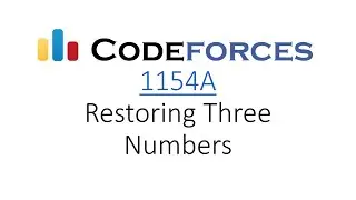 Codeforces: 1154A - Restoring Three Numbers