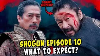 Shogun Episode 10 trailer Explained | What to Expect From The Finale?