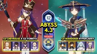 C0 Chevreuse x Yoimiya & C0 Wanderer Hypercarry | Spiral Abyss 4.3 Floor 12 9 Stars | Genshin Impact