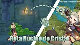 Nova rota de NÚCLEO DE CRISTAL - Genshin Impact