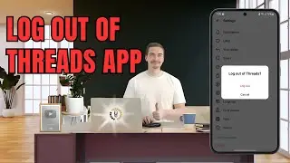 How to Log Out of Threads App | Quick Tutorial (2025)