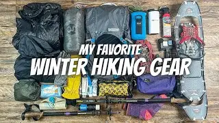 My FAVORITE Winter Hiking Gear for 2024