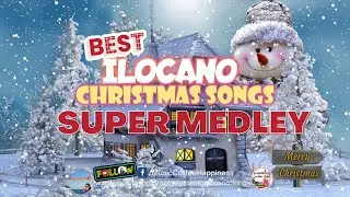 BEST ILOCANO CHRISTMAS SONGS🎄Da Jose Ken Birhen Maria Super Medley Ilocano Christmas Songs