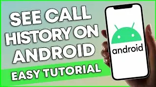 How To See Call History On Android (EASY)