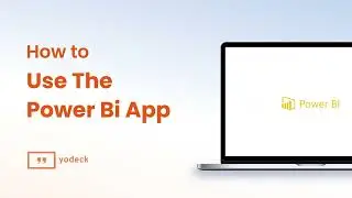 How To Use The Power Bi App With Yodeck