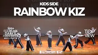 RAINBOW KIZ [KIDS SIDE] | 2024 FEEDBACK KIDS&YOUTH | 피드백초중고 2024 | TOP VIEW