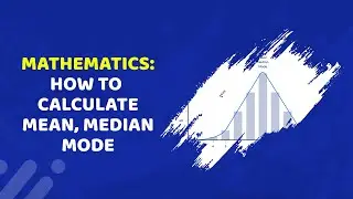 Calculation of Mean, Median and Mode of a given distribution