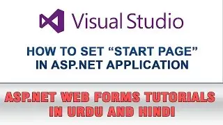 ASP.NET Web Forms Tutorial In Urdu - How to Set Start Page