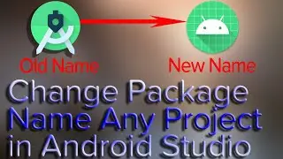 Android Studio Tutorial - How to Change Package Name of any Project in bangla