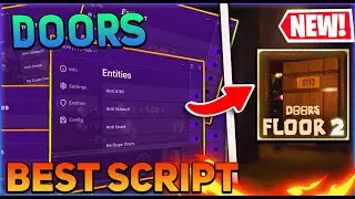 Doors Script GUI / Hack (Auto Farm, Auto Farm, Entity Notifier, Auto Loot, And More) *PASTEBIN 2024*