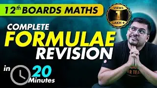 Class 12th Maths Complete FORMULAE REVISION | Full Syllabus | CBSE Board 2024 | Harsh Sir