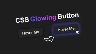 Create Glowing Button With HTML CSS & JavaScript 