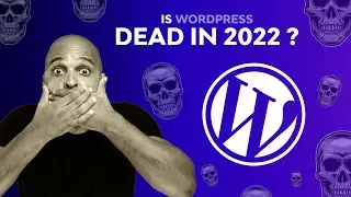 Is WordPress Dead, Bad, Or Wonderful?