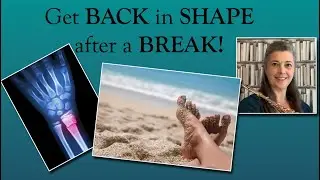 Get back in SHAPE after a BREAK!