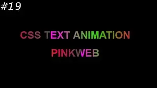 HTML CSS Text Animation Tutorial |@pinkweb0 html css tutorial