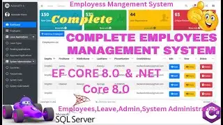 EP 1 Complete Employees Management System Using ASPNET Core MVC, EF Core,SQL|AdminLTE| Perform CRUD💥