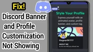 How To Fix Discord Profile Banner Not Showing | Get New Discord Banner and Profile Customization ||