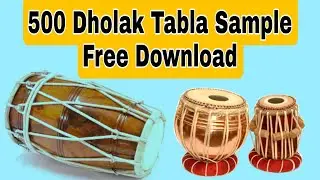 Dholak Sample Pack Free Download || Tabla Sample Pack Free Download || DJ Remix || FL Studio Mobile