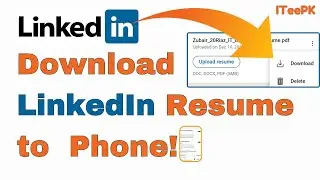 Download Your Resume from LinkedIn on Mobile: App & Browser Methods Explained