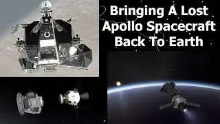 Apollo 10s Lunar Module Snoopy Is Lost In Space - Could We Bring it Home?