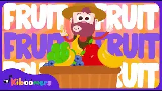 Fruit Song - The Kiboomers Preschool Songs About Food