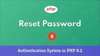 6. Complete Authentication System in PHP (PHP 8.2) - Reset Password