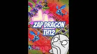 Easy Zap Dragon TH12 Attack Strategy 