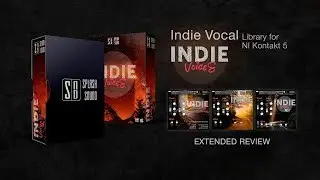 Splash Sound - Indie Voices. Vocal library for KONTAKT. Extended Review.