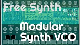 Free Synth - Modular Synth VCO by SampleScience(No Talking) Now with Sound!