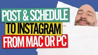 UPLOAD and SCHEDULE posts to INSTAGRAM and IGTV from PC or MAC (and get subs in your sleep)