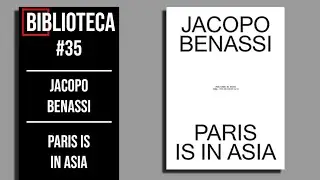 Paris is in Asia - Jacopo Benassi - Biblioteca #35 - Biblioteca Fotografica