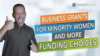 Business Grants for Minority Women and More Funding Choices