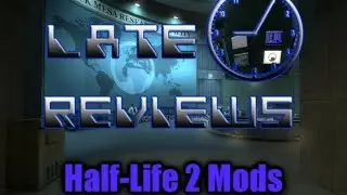 Late Reviews - Half-Life 2 Mods (OLD VIDEO)