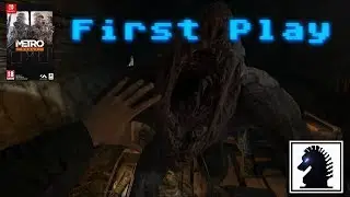 NS First Play - Metro Redux - Metro 2033 Redux