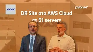 #DisasterRecovery Site στο AWS Cloud για 51 servers της #AVAXGroup by Pylones Hellas