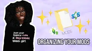 SIMS 4| TIPS+ TRICKS| HOW TO ORGANIZE YOUR MODS FOLDER🗄️🥰💻