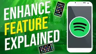 What Is Enhance Feature On Spotify (EXPLAINED!)