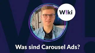 Was sind Carousel Ads? Wie du das Werbeformat optimal verwendest.