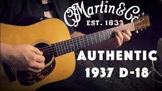 Crystal Clear Tones From This 1937 Authentic Series Martin D-18