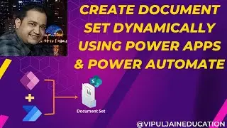 Create Document Set Dynamically using Power Apps & Power Automate