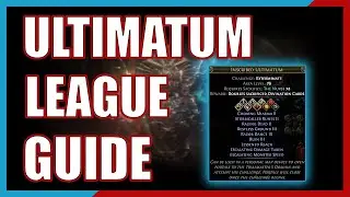 Path of Exile Ultimatum Guide: League Mechanics